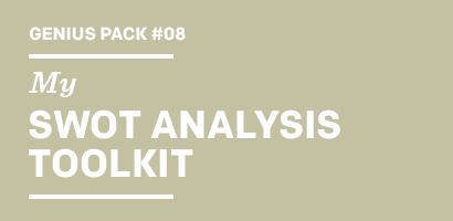 Genius Pack  My SWOT ANALYSIS TOOLKIT

